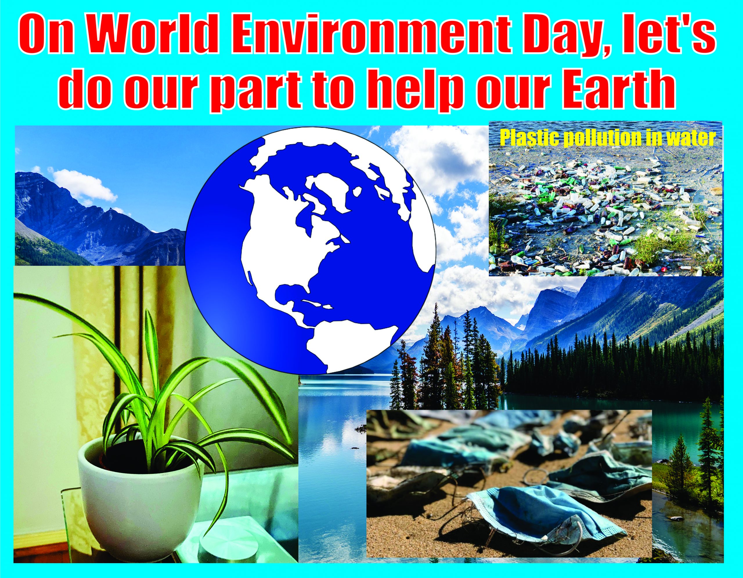 On World Environment Day, let’s do our part to help our Earth