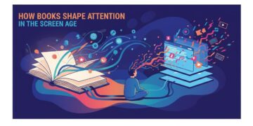 How Books Shape Attention in the Screen Age